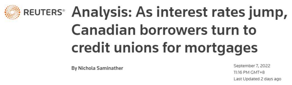 Reuters - Analysis: As Interest Rates Jump, Canadian Borrowers Turn To Credit Unions For Mortgages