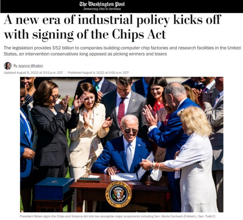 The Washington Post - A New Era Of Industrial Policy Kicks Off With Signing Of The Chips Act