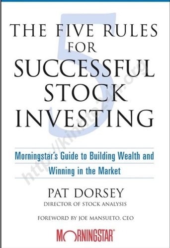 Pat-Dorsey - The Five Rules For Successful Stock Investing